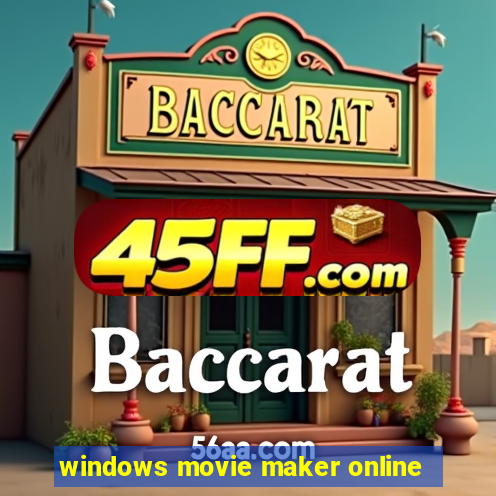 windows movie maker online